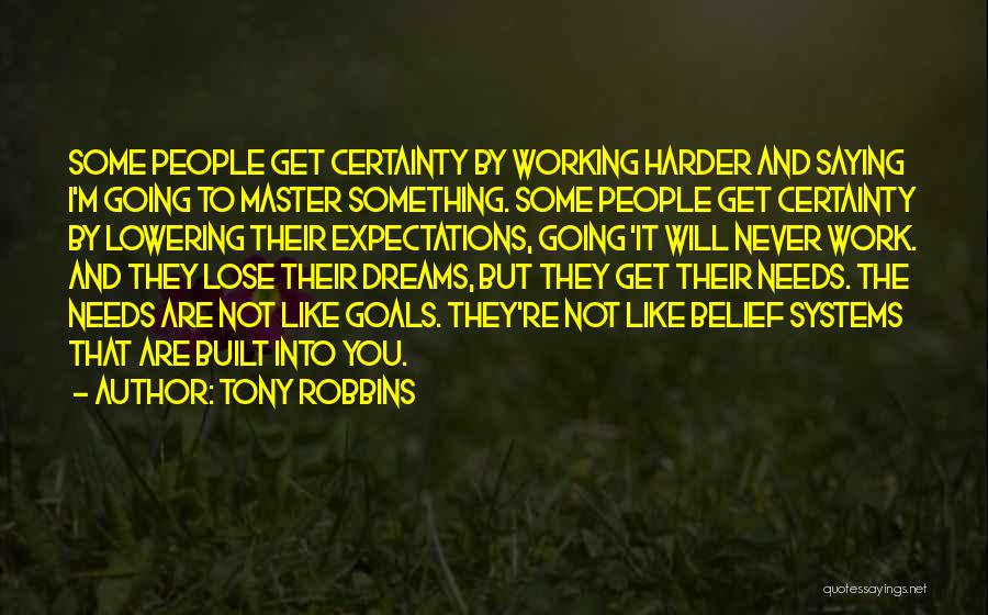 Working Harder Than Others Quotes By Tony Robbins