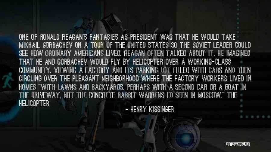 Working In A Factory Quotes By Henry Kissinger Working In A Factory Quotes By Henry Kissinger