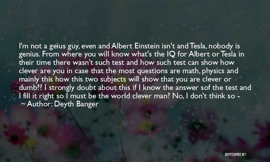 Working In A Man's World Quotes By Deyth Banger