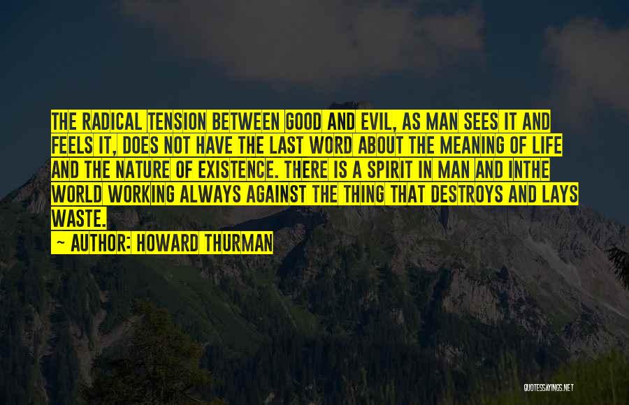 Working In A Man's World Quotes By Howard Thurman