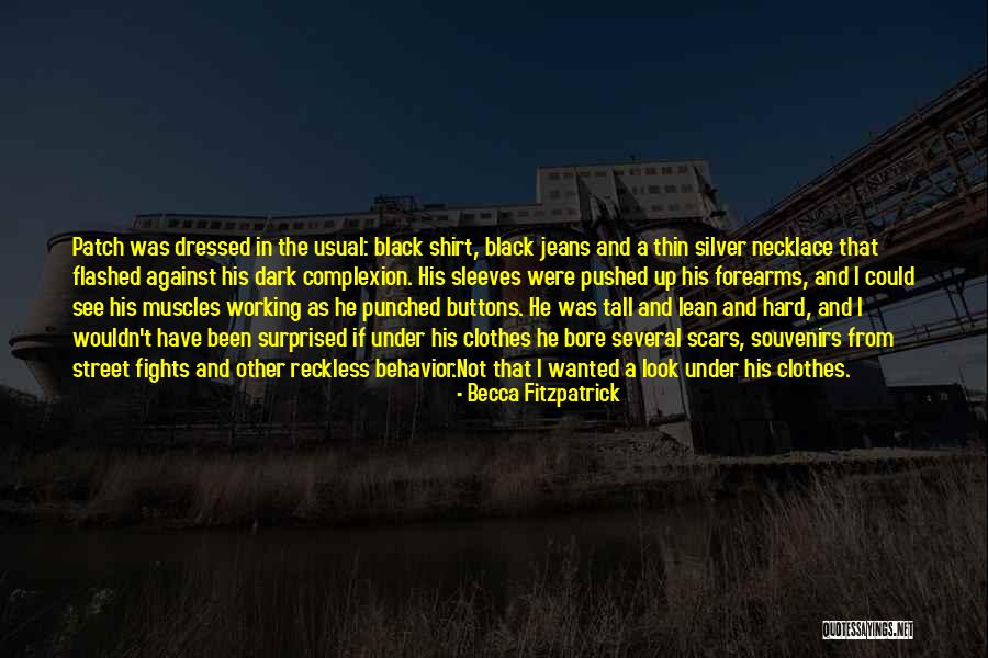 Working In Dark Quotes By Becca Fitzpatrick Working In Dark Quotes By Becca Fitzpatrick