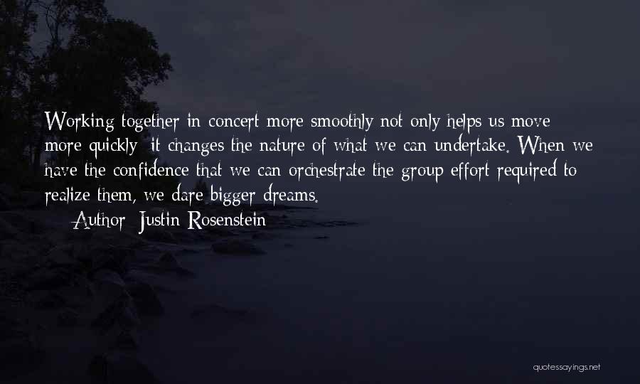 Working In Group Quotes By Justin Rosenstein