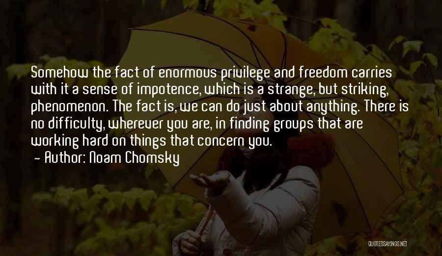 Working In Groups Quotes By Noam Chomsky