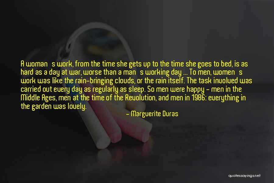 Working In The Rain Quotes By Marguerite Duras Working In The Rain Quotes By Marguerite Duras