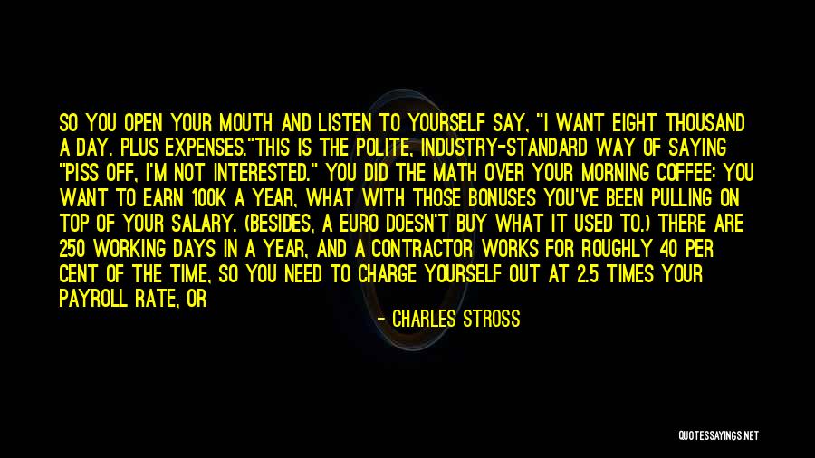 Working Mans Coins Quotes By Charles Stross Working Mans Coins Quotes By Charles Stross