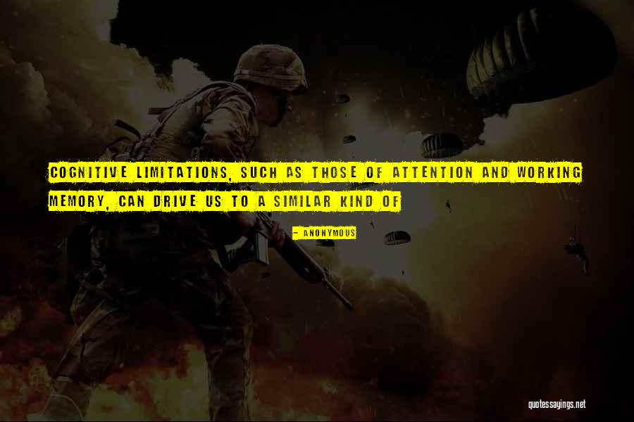Working Memory Quotes By Anonymous Working Memory Quotes By Anonymous
