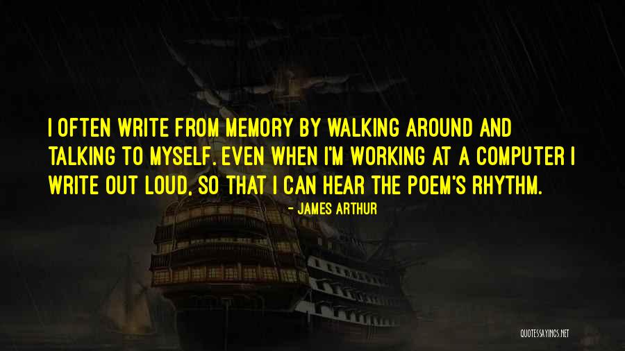 Working Memory Quotes By James Arthur Working Memory Quotes By James Arthur