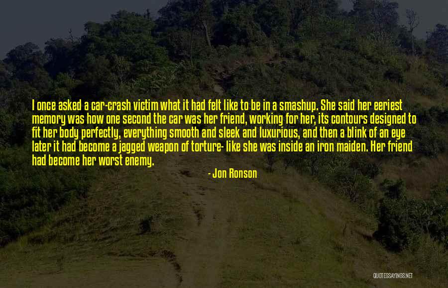 Working Memory Quotes By Jon Ronson Working Memory Quotes By Jon Ronson