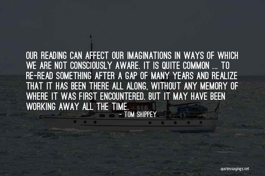 Working Memory Quotes By Tom Shippey Working Memory Quotes By Tom Shippey