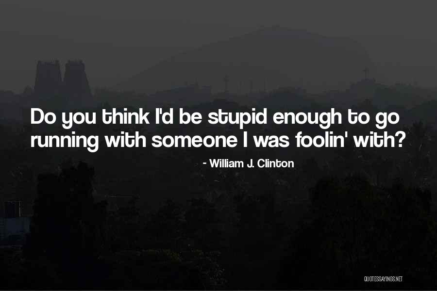 Working Men Movies Quotes By William J. Clinton Working Men Movies Quotes By William J. Clinton