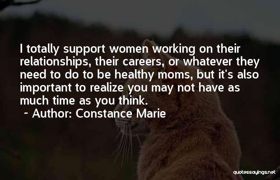 Working Moms Quotes By Constance Marie