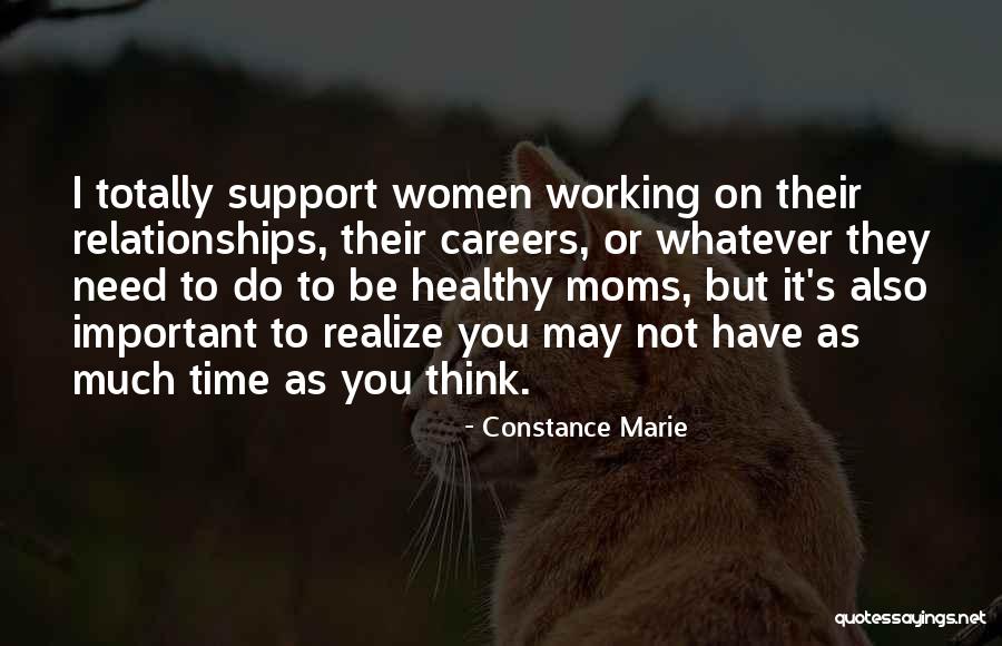 Working Moms Quotes By Constance Marie