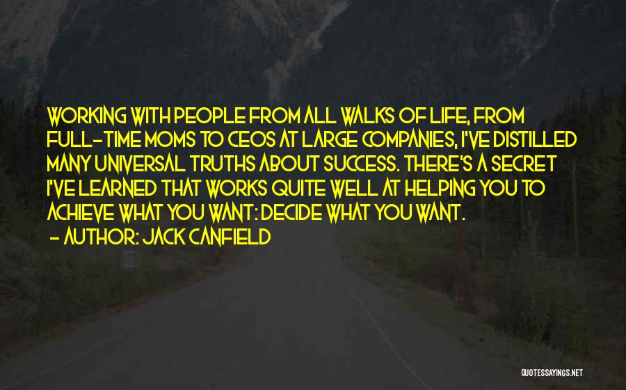 Working Moms Quotes By Jack Canfield