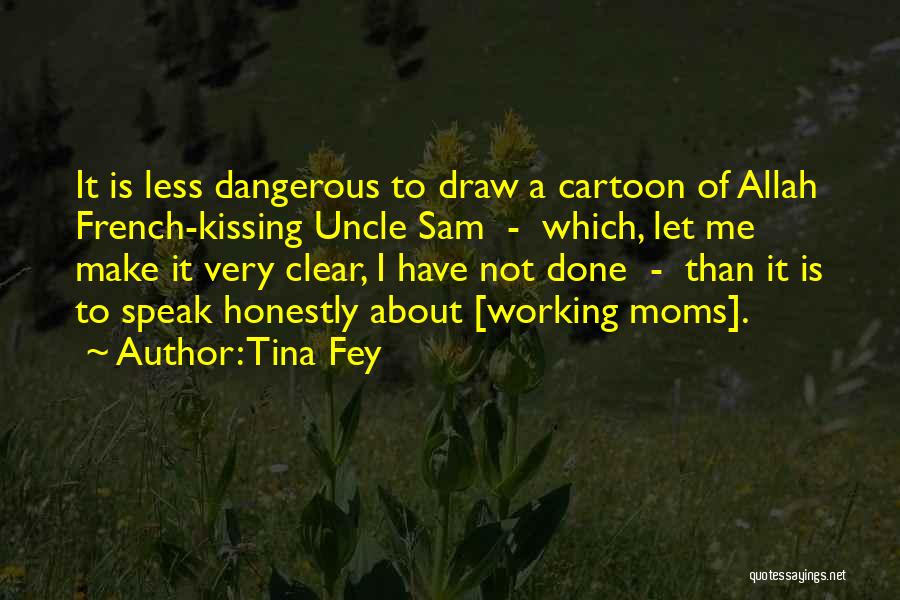 Working Moms Quotes By Tina Fey