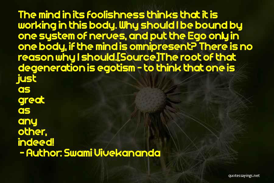 Working My Nerves Quotes By Swami Vivekananda