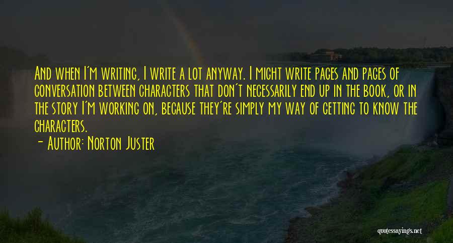 Working My Way Up Quotes By Norton Juster