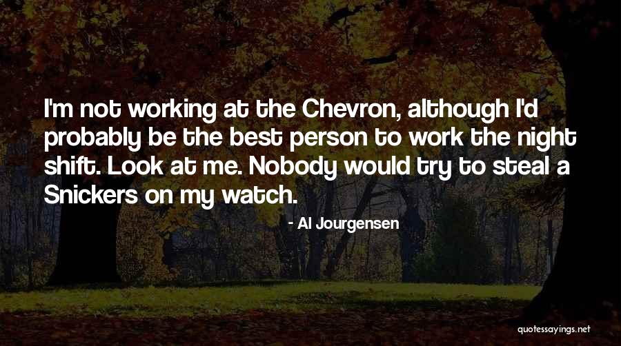 Working Night Shift Quotes By Al Jourgensen