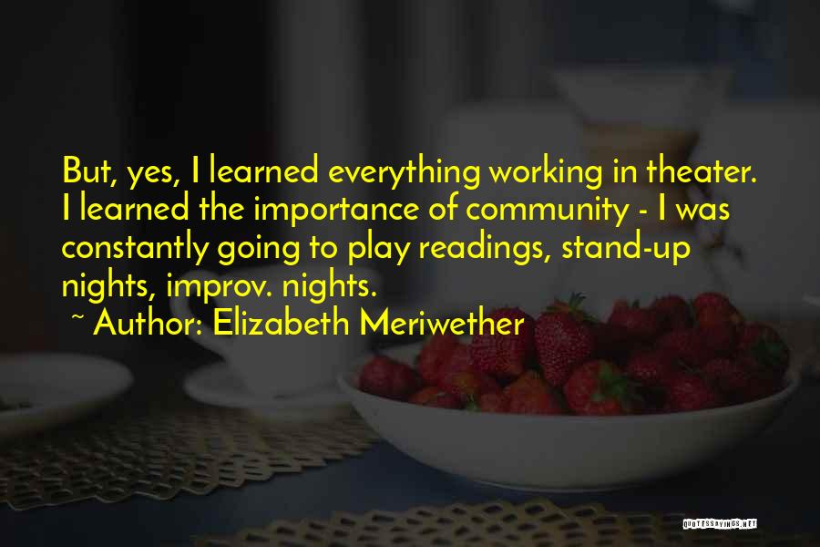 Working Nights Quotes By Elizabeth Meriwether