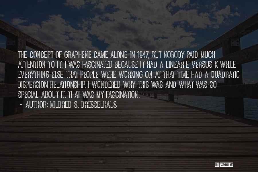Working On A Relationship Quotes By Mildred S. Dresselhaus