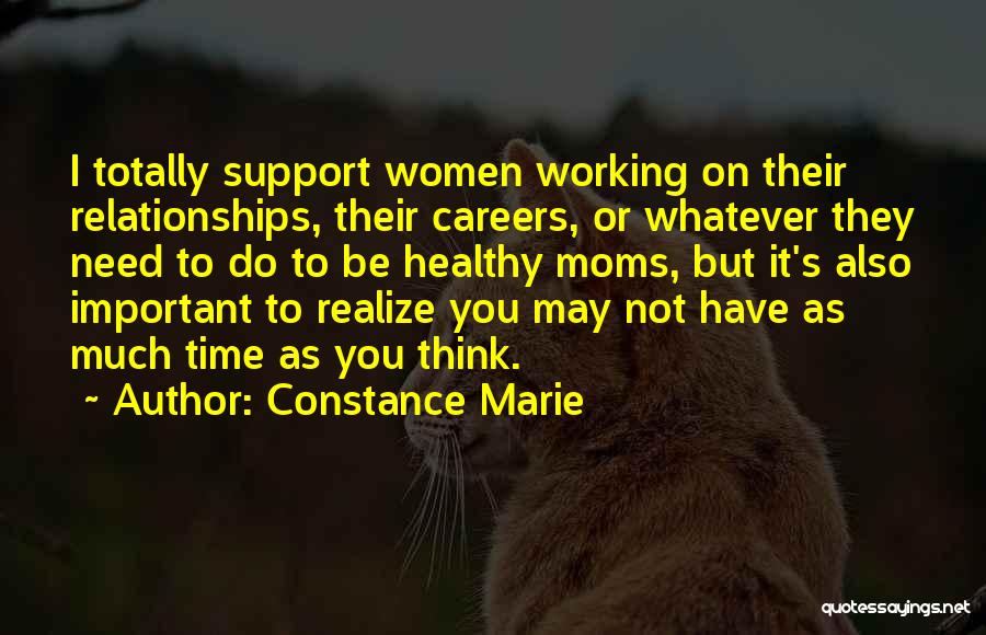 Working On Relationships Quotes By Constance Marie