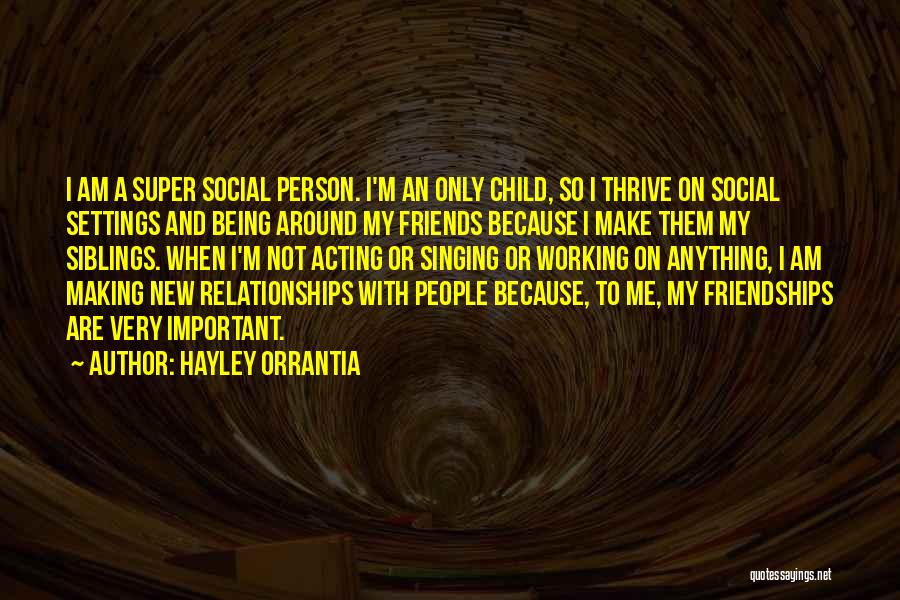 Working On Relationships Quotes By Hayley Orrantia