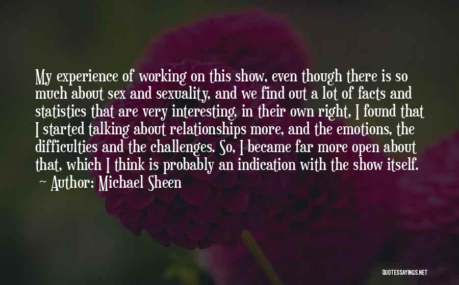 Working On Relationships Quotes By Michael Sheen