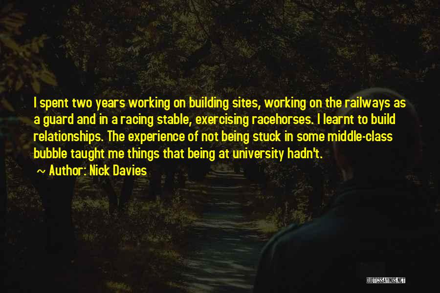 Working On Relationships Quotes By Nick Davies