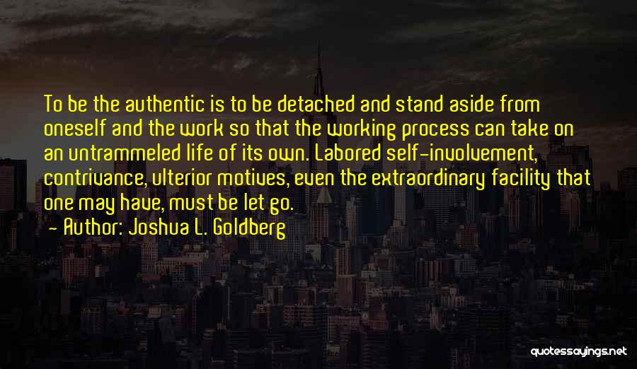 Working On Self Quotes By Joshua L. Goldberg