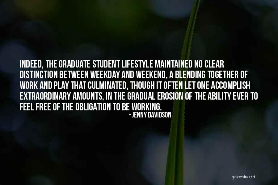 Working On The Weekend Quotes By Jenny Davidson Working On The Weekend Quotes By Jenny Davidson