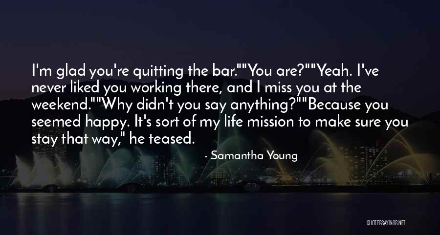 Working On The Weekend Quotes By Samantha Young Working On The Weekend Quotes By Samantha Young