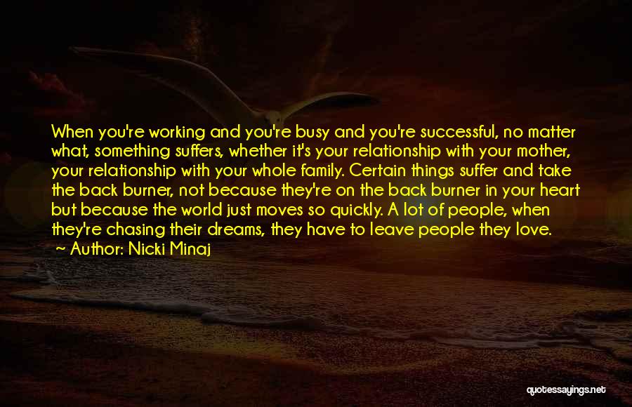 Working On Your Dreams Quotes By Nicki Minaj