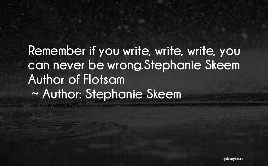 Working On Your Dreams Quotes By Stephanie Skeem