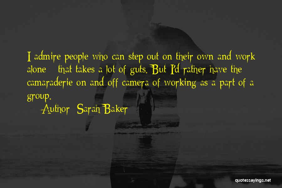 Working Out Alone Quotes By Sarah Baker