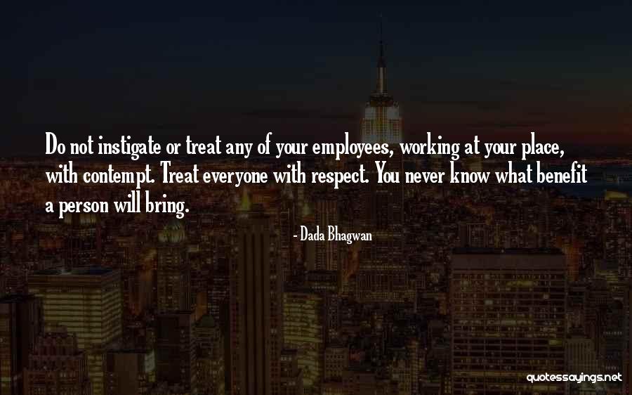 Working Out Benefit Quotes By Dada Bhagwan Working Out Benefit Quotes By Dada Bhagwan