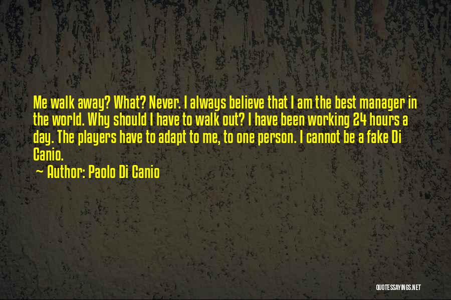 Working Out Best Quotes By Paolo Di Canio