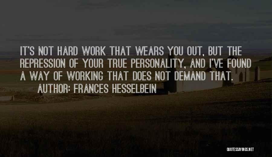 Working Out Hard Quotes By Frances Hesselbein