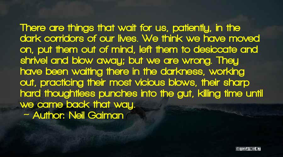 Working Out Hard Quotes By Neil Gaiman