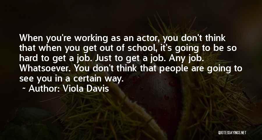 Working Out Hard Quotes By Viola Davis