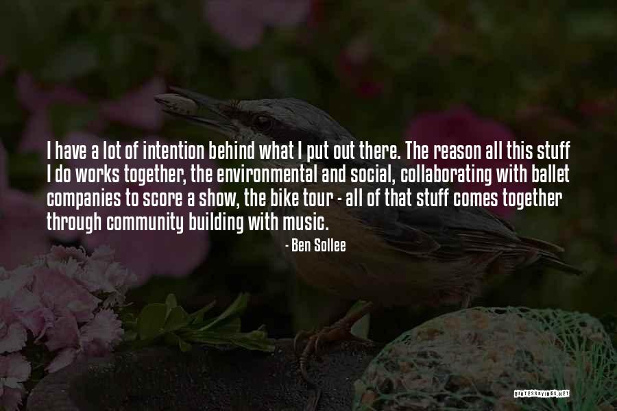 Working Out Together Quotes By Ben Sollee Working Out Together Quotes By Ben Sollee