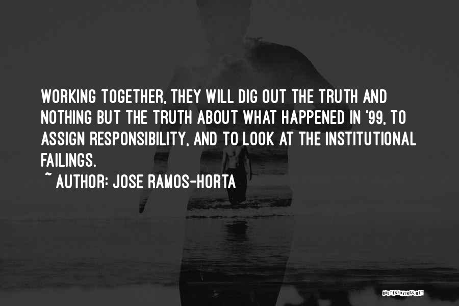 Working Out Together Quotes By Jose Ramos-Horta