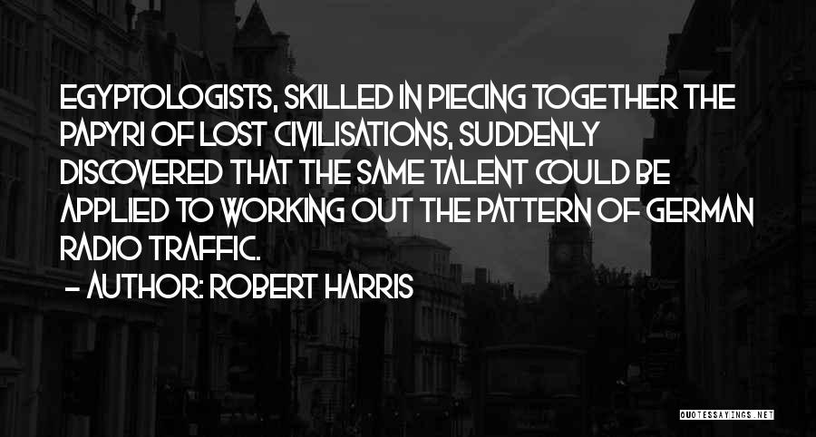 Working Out Together Quotes By Robert Harris