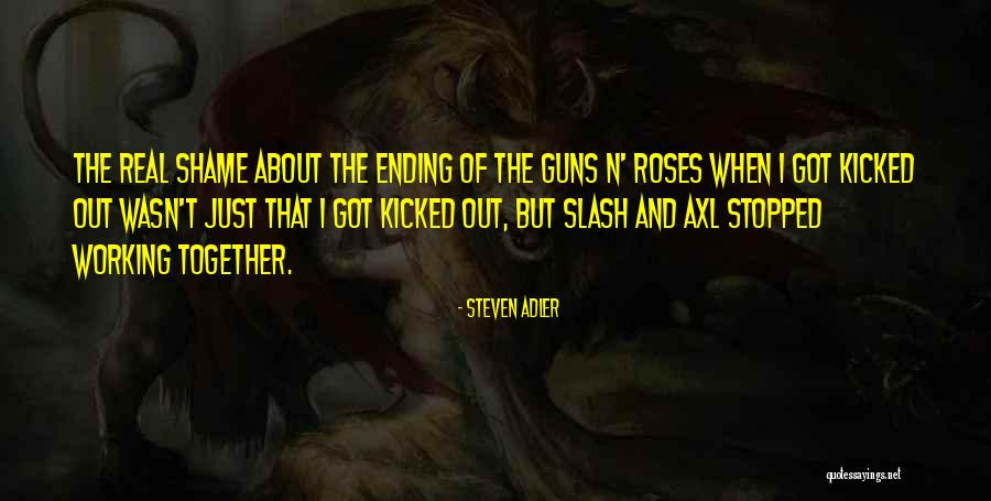 Working Out Together Quotes By Steven Adler