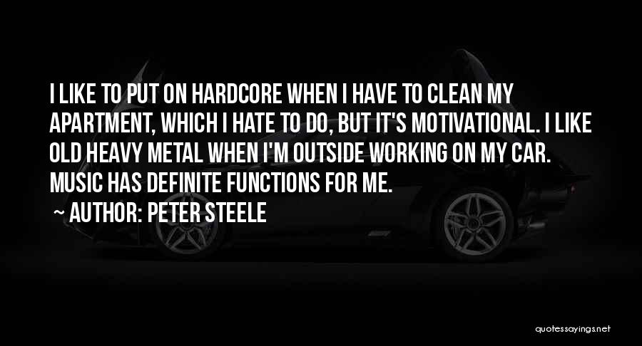 Working Outside Quotes By Peter Steele