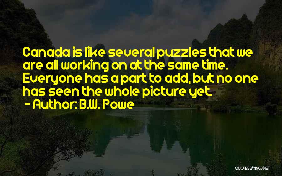 Working Part Time Quotes By B.W. Powe