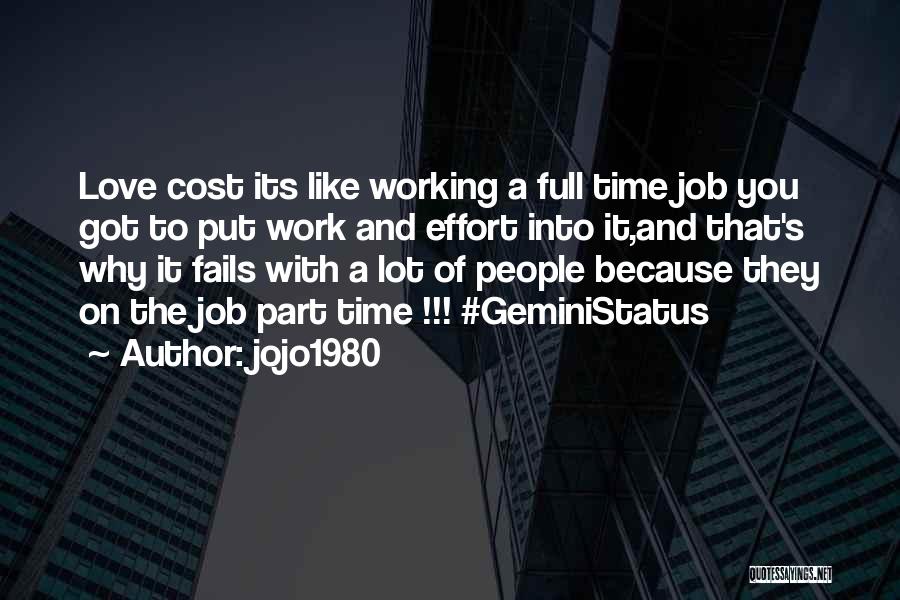 Working Part Time Quotes By Jojo1980