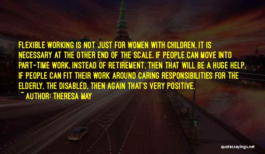 Working Part Time Quotes By Theresa May