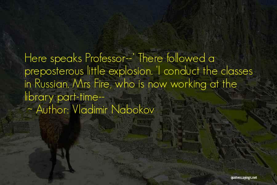 Working Part Time Quotes By Vladimir Nabokov