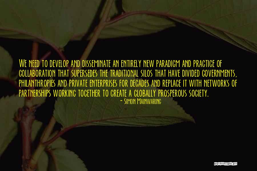 Working Partnerships Quotes By Simon Mainwaring Working Partnerships Quotes By Simon Mainwaring