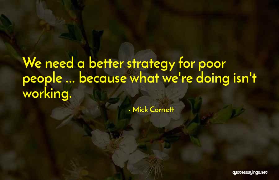 Working People Quotes By Mick Cornett Working People Quotes By Mick Cornett