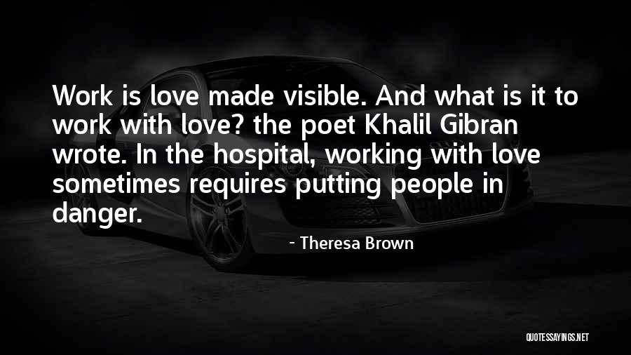 Working People Quotes By Theresa Brown Working People Quotes By Theresa Brown
